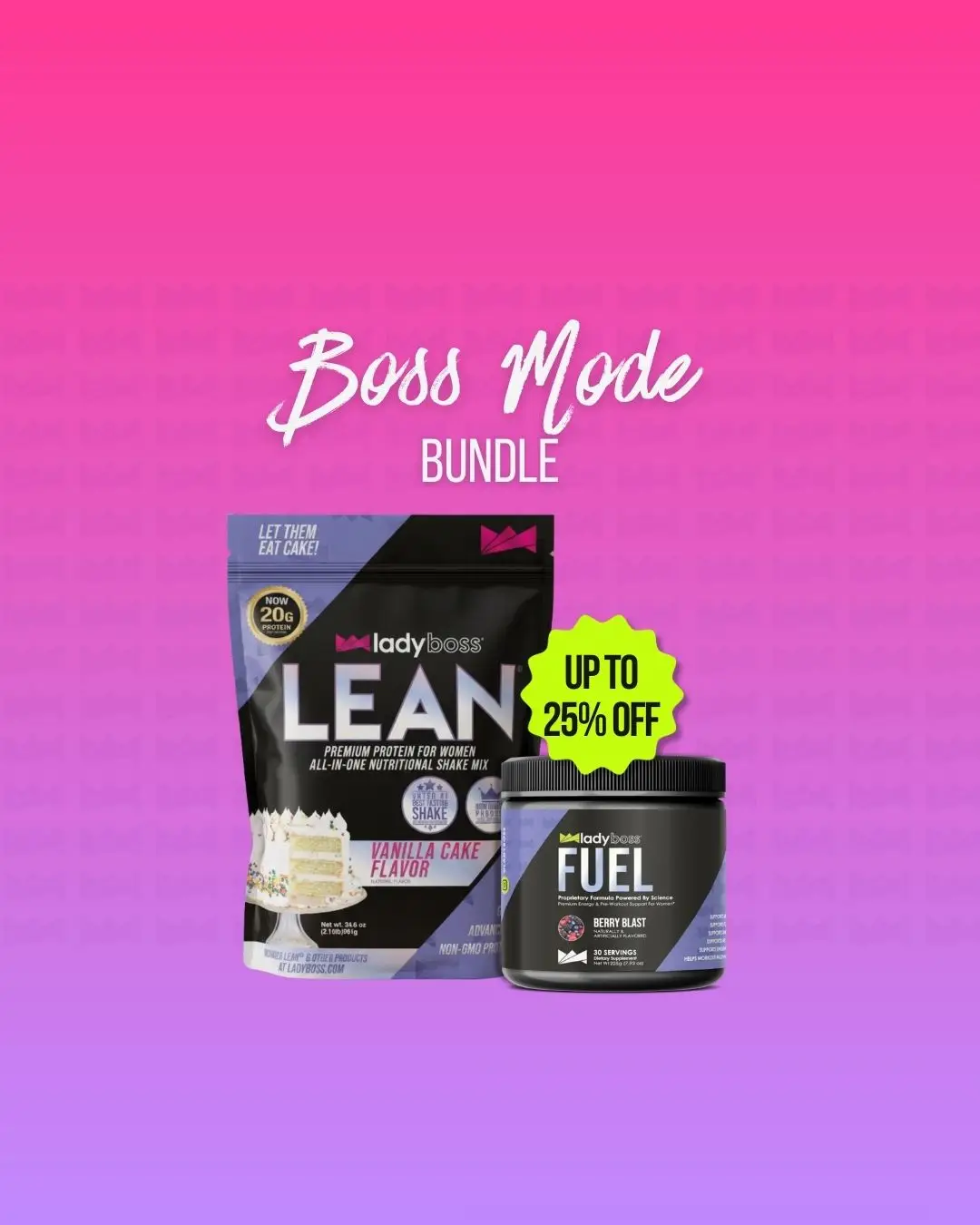 LadyBoss Supplement Bundles β Fuel, Burn, and Glow with Every Scoop